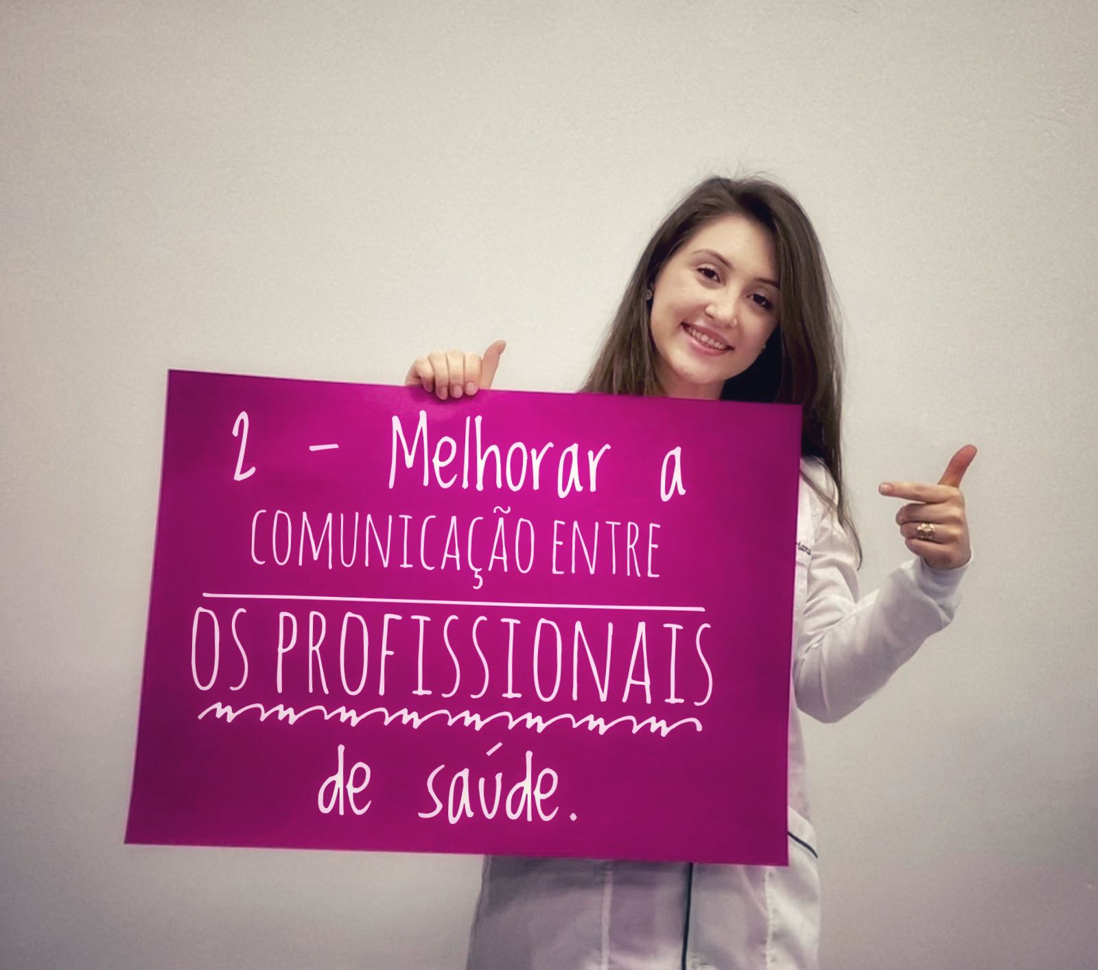 2ª Melhorar a comunicação entre profissionais de Saúde