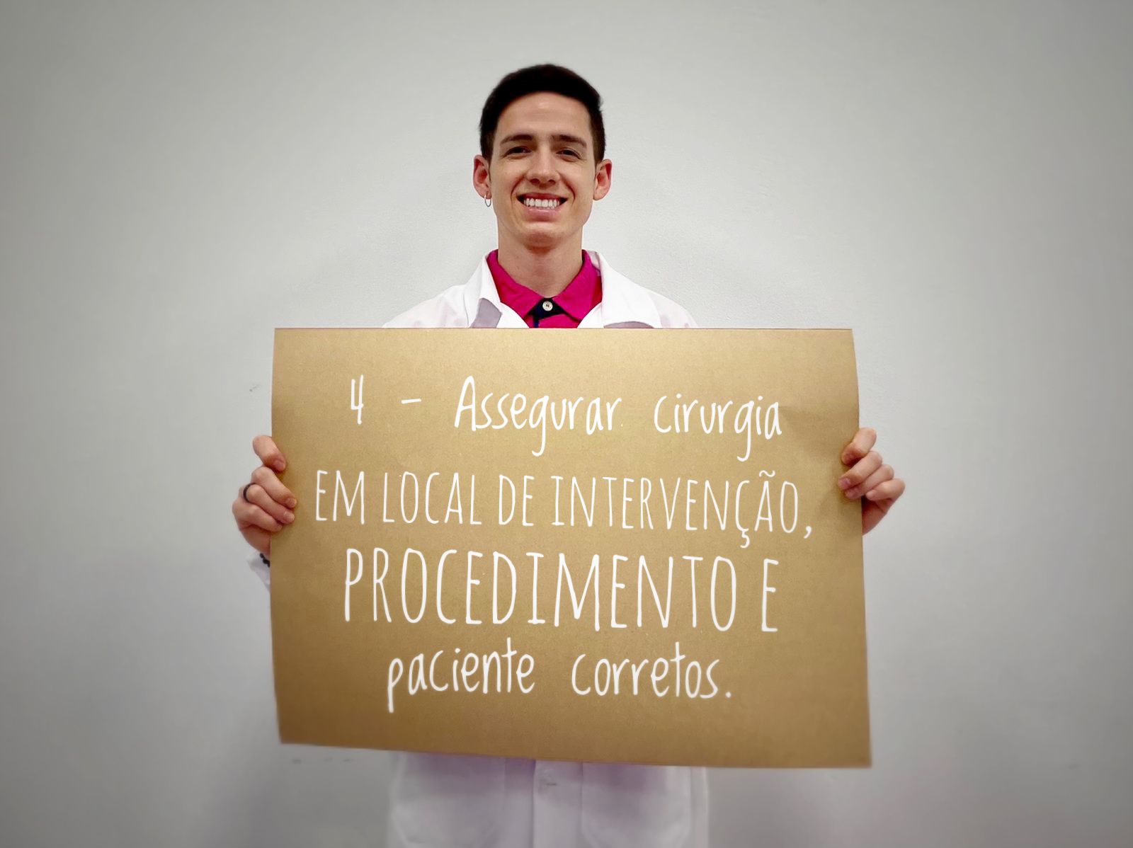 4ª Assegurar cirurgia em local de intervenção, procedimento e paciente corretos